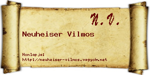 Neuheiser Vilmos névjegykártya
